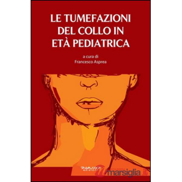 Tumefazioni del collo in età pediatrica (Le)
