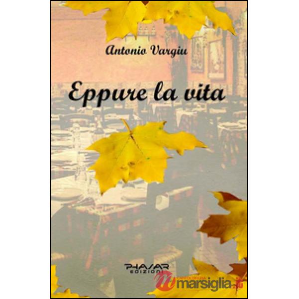 Eppure la vita