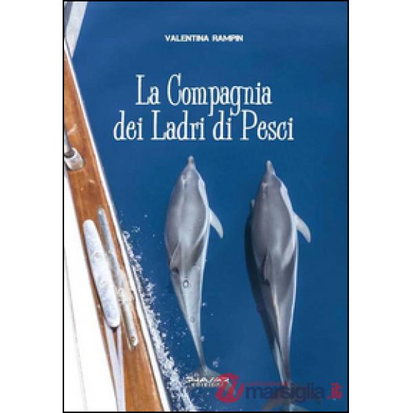 Compagnia dei ladri di pesci (La)
