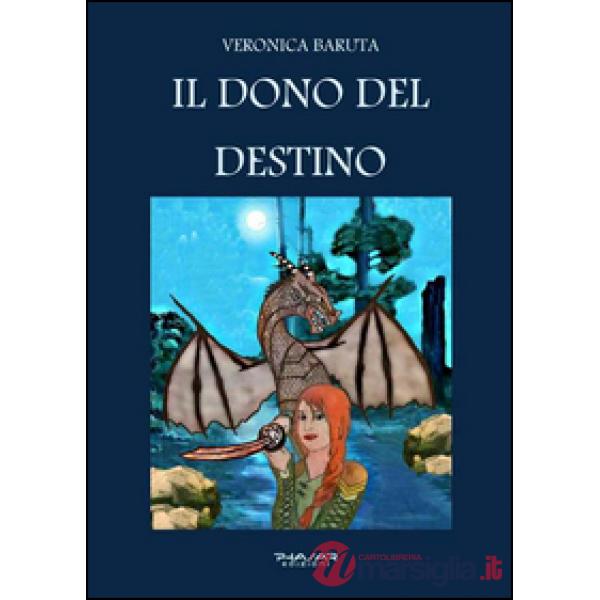 Dono del destino (Il)