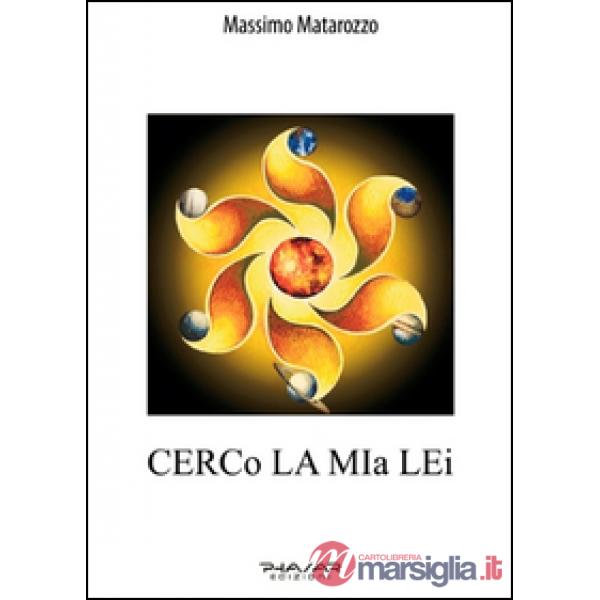 Cerco la mia lei