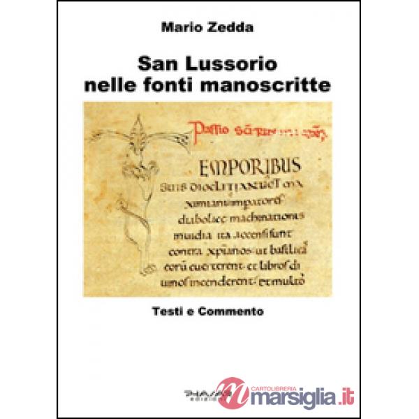 San Lussorio nelle fonti manoscritte. Testi e commento
