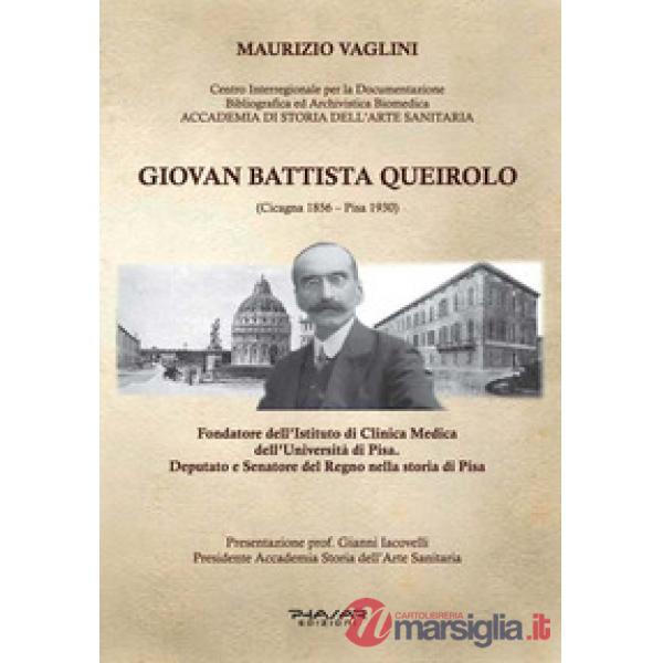 Giovan Battista Queirolo (Cicagna 1856-Pisa 1930)