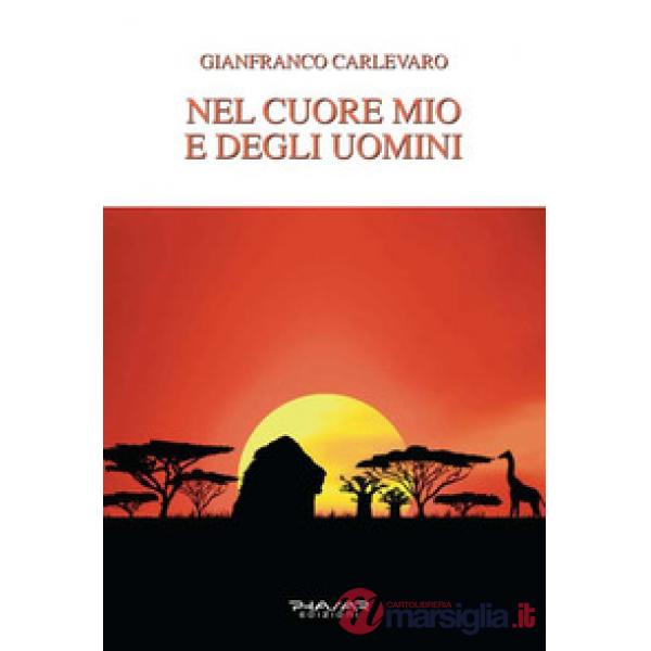 Nel cuore mio e degli uomini