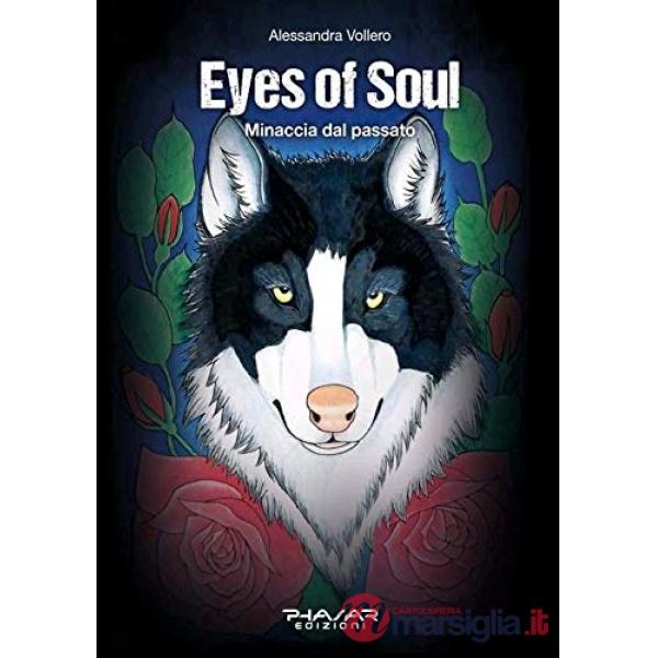 Eyes of Soul. Minaccia dal passato