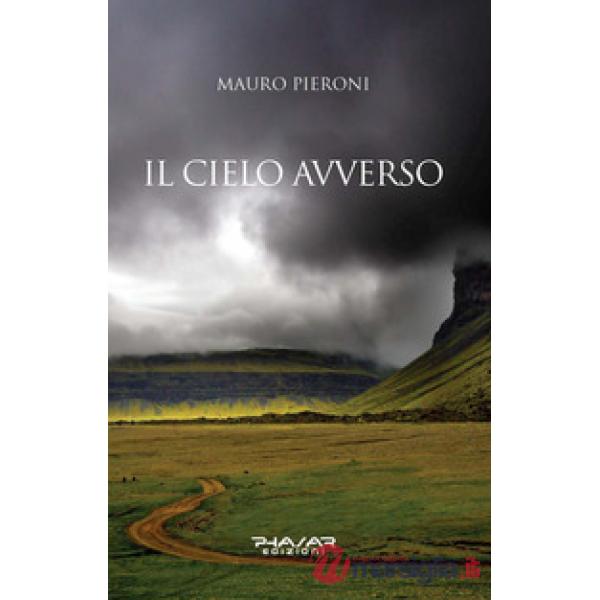 Cielo avverso (Il)