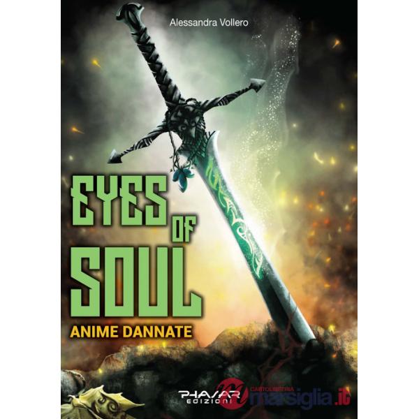 Eyes of Soul. Anime dannate