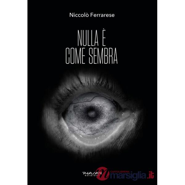Nulla è come sembra