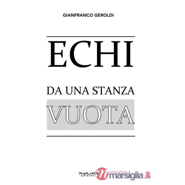 Echi da una stanza vuota