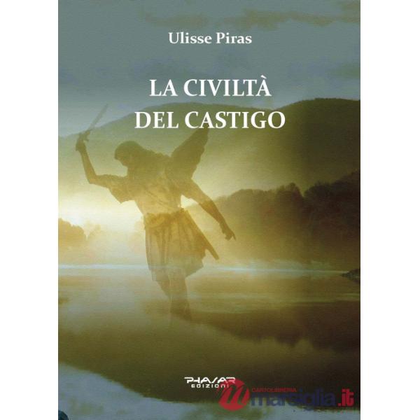 Civiltà del castigo (La)