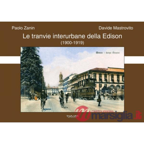 Tranvie interurbane della Edison (1900-1919) (Le)
