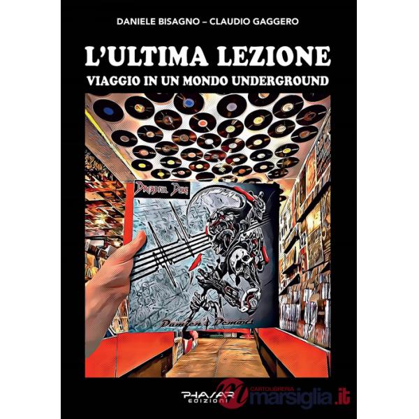 Ultima lezione. Viaggio in un mondo underground (L')