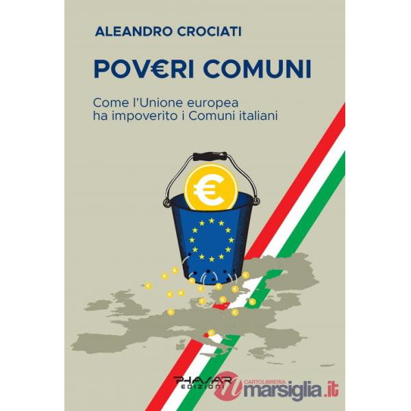 PovE.ri comuni. Come l'Unione europea ha impoverito i comuni italiani