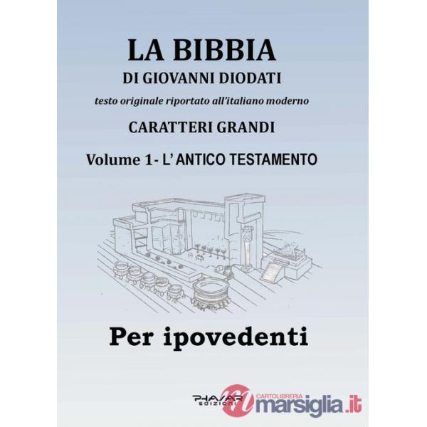 Bibbia di Giovanni Diodati. Ediz. CAA (La). Vol. 1: L' Antico Testamento