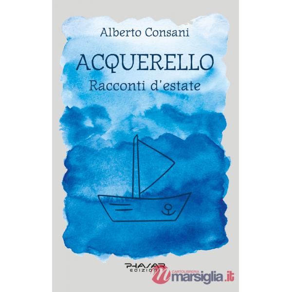 Acquerello. Racconti d'estate
