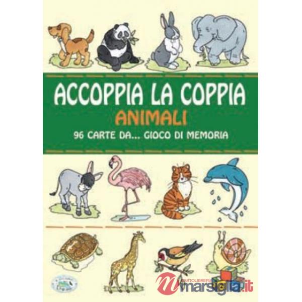 Accoppia la coppia. Animali. Ediz. illustrata. Con 96 Carte da gioco di memoria
