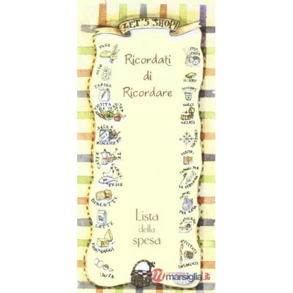RICORDATI DI RICORDARE (SHOPPING LIST 1)