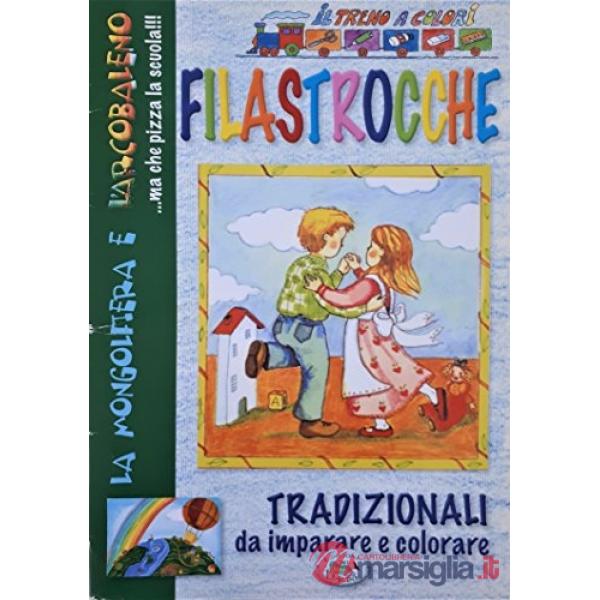 Filastrocche tradizionali. Treno a colori. Ediz. illustrata