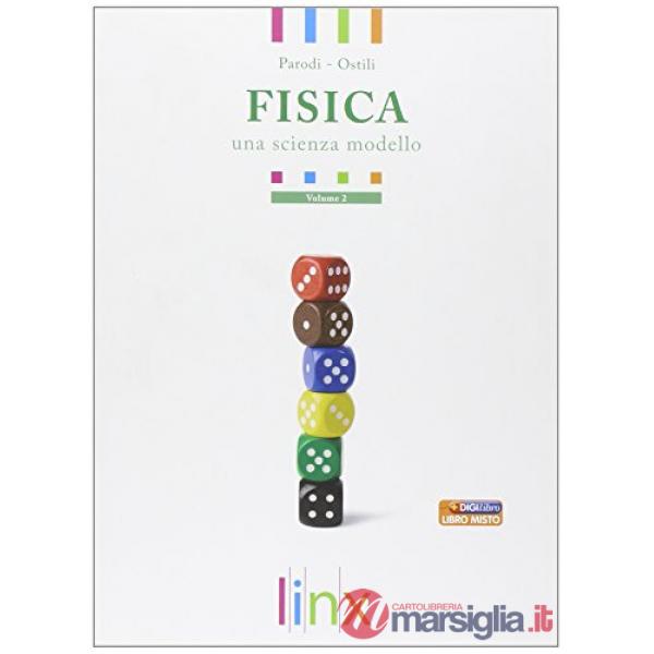 FISICA UNA SCIENZA MODELLO 2