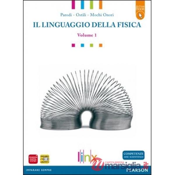 LINGUAGGIO DELLA FISICA 1 + ACTIVEBOOK