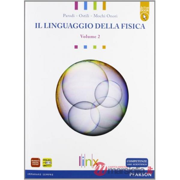LINGUAGGIO DELLA FISICA 2 + ACTIVEBOOK