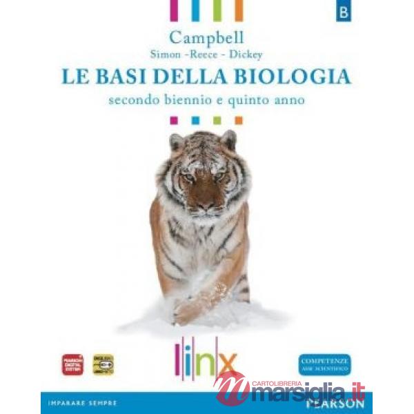 BASI BIOLOGIA B 2 BIENNIO + 5 ANNO CAMPBELL