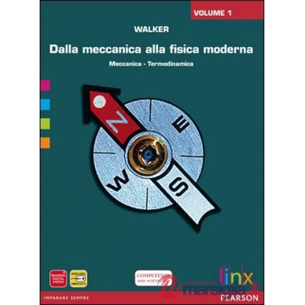 DA MECCANICA A FISICA MODERNA 1 AB VEND