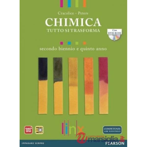 CHIMICA TUTTO SI TRASFORMA 2 BIENNIO + V ANNO + DVDROM