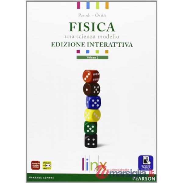 FISICA. SCIENZA MODELLO 2 VOL + ITE + DIDA