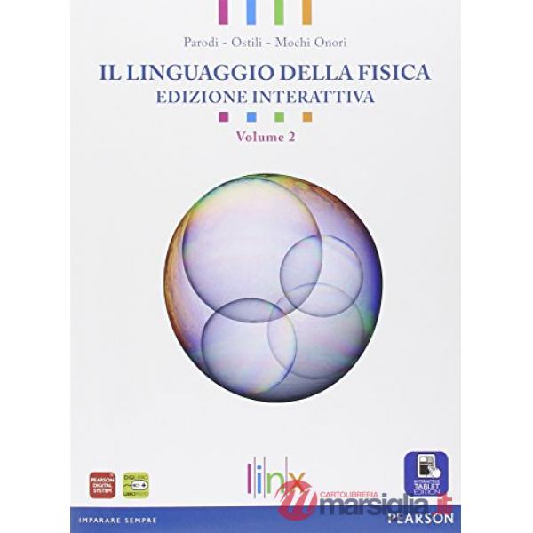 LINGUAGGIO FISICA 2 VOL + ITE + DIDASTORE