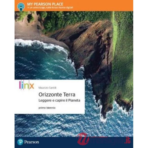 ORIZZONTE TERRA LEGGERE CAPIRE PIANETA 1 BIENNIO VOL + ITE + ITE