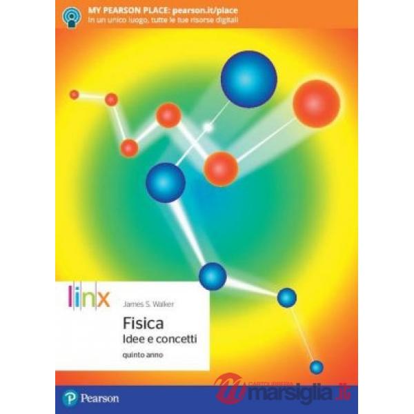 FISICA. IDEE CONCETTI 5 ANNO