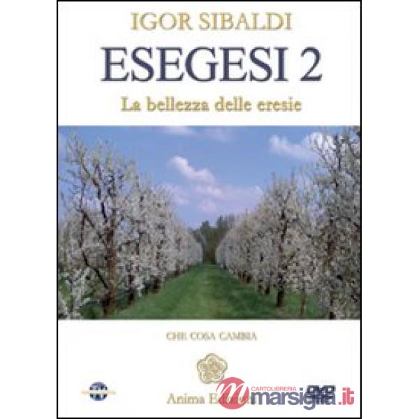 Esegesi 2. La bellezza delle eresie. Con DVD