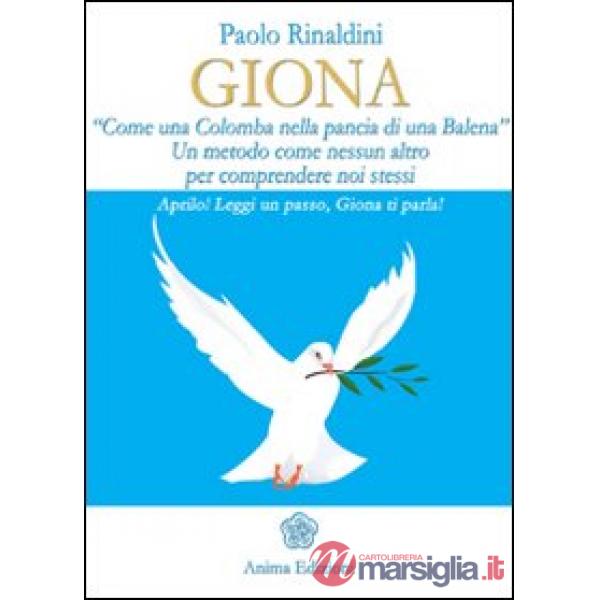 Giona. «Come una colomba nella pancia di una balena»