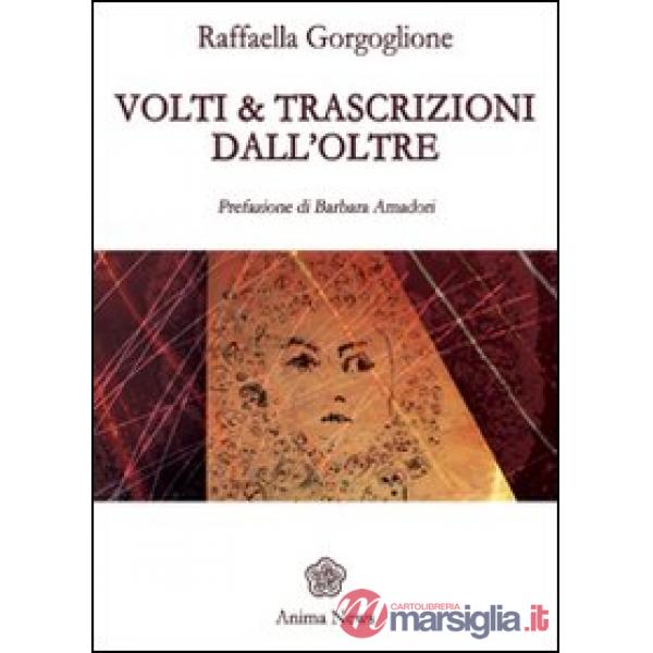 Volti e trascrizioni dall'oltre