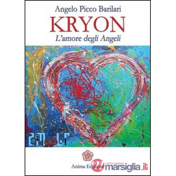 Kryon. L'amore degli angeli