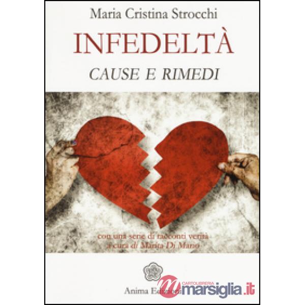 Infedeltà. Cause e rimedi