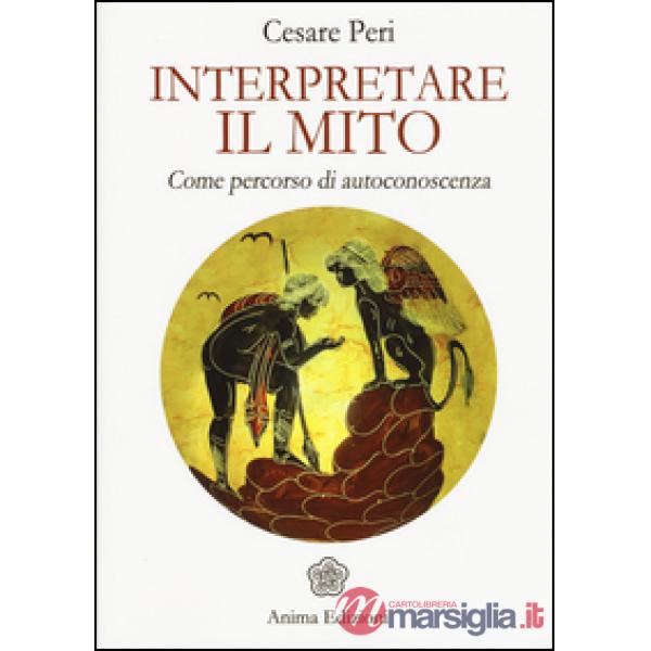 Interpretare il mito. Come percorso di autoconoscenza