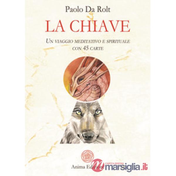 Chiave. Un viaggio meditativo e spirituale. Con 45 carte (La)