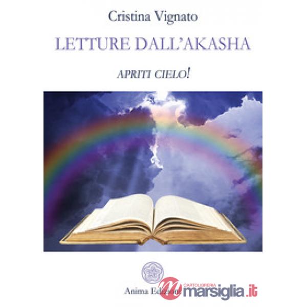 Letture dall'Akasha. Apriti cielo!