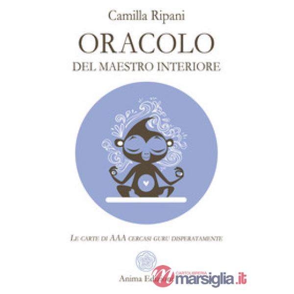 Oracolo del maestro interiore. Le carte di AAA cercasi guru disperatamente. Con 56 carte