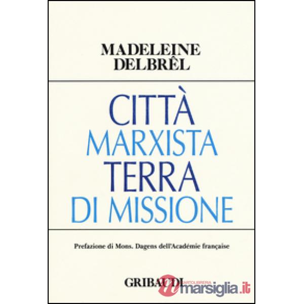 Città marxista terra di missione