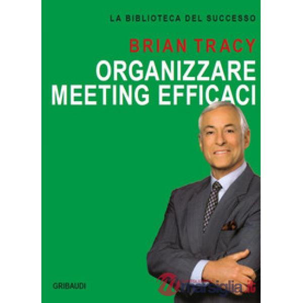 Organizzare meeting efficaci