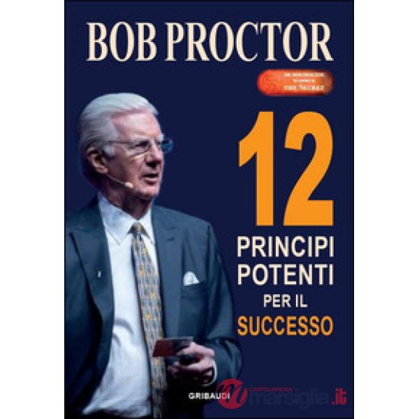 12 principi potenti per il successo