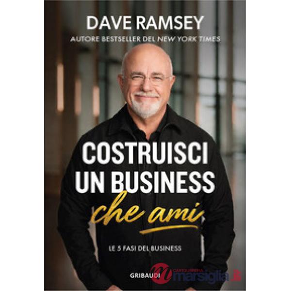 Costruisci un business che ami. Le 5 fasi del business