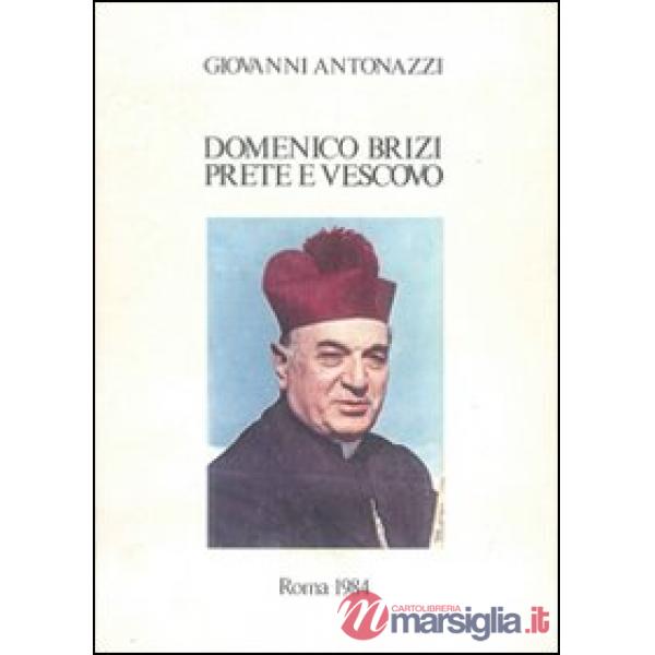 Domenico Brizi prete e vescovo