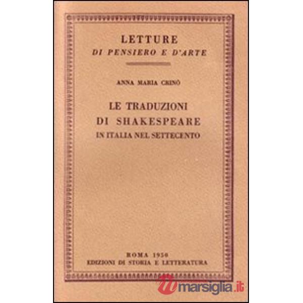 Traduzioni di Shakespeare in Italia nel Settecento (Le)
