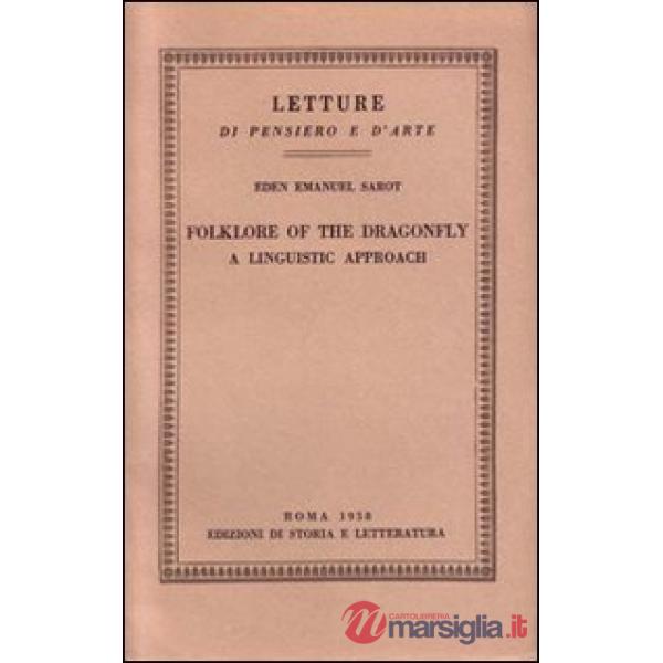 Folklore of the Dragonfly. A linguistic approach