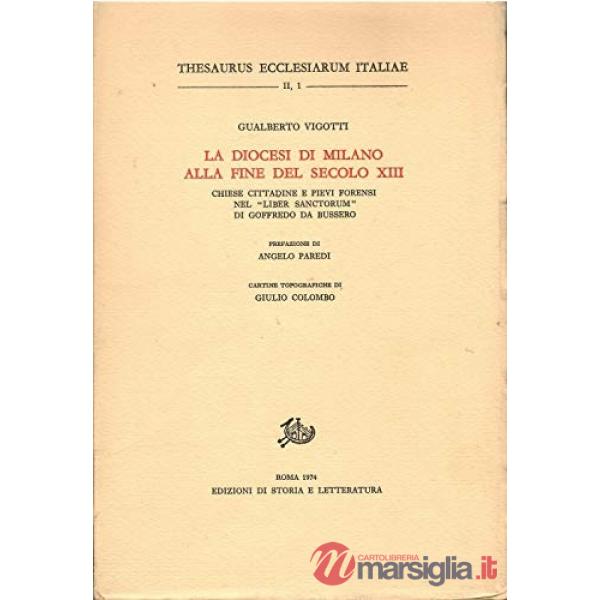 Diocesi di Milano alla fine del secolo XIII. Chiese cittadine e pievi forensi ne