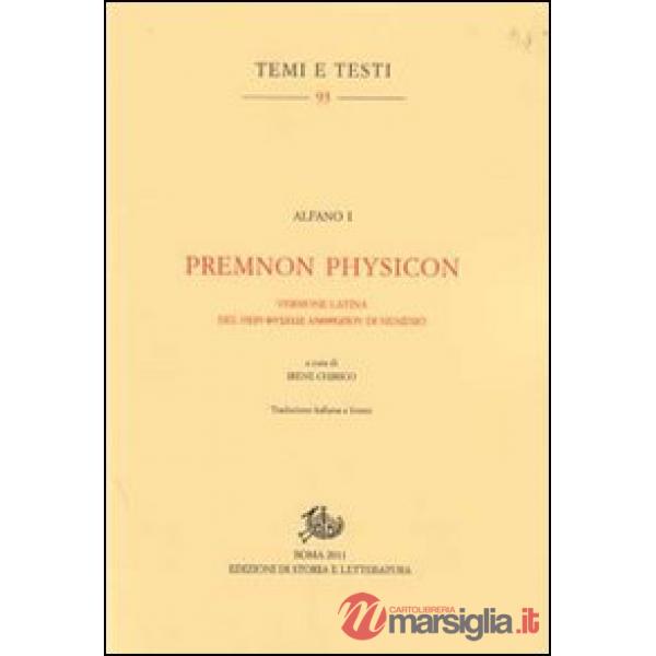 Premnon Physicon. Versione latina del Peri physeos anthropou di Nemesio